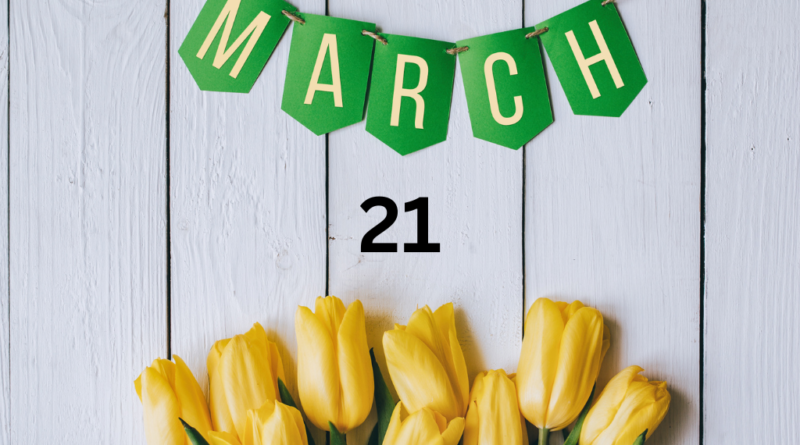 March 21